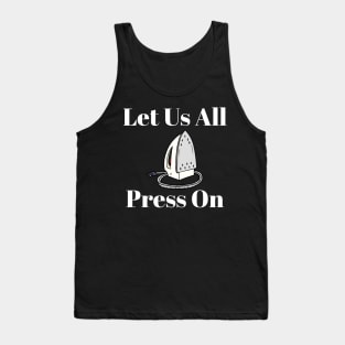 Let Us All Press On Mormon Funny LDS Religious Shirt Hoodie Sweatshirt Tank Top